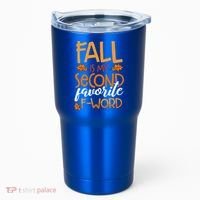 Fall Is My Second Favorite F Word Funny Autumn Gift Tumbler thumb 0