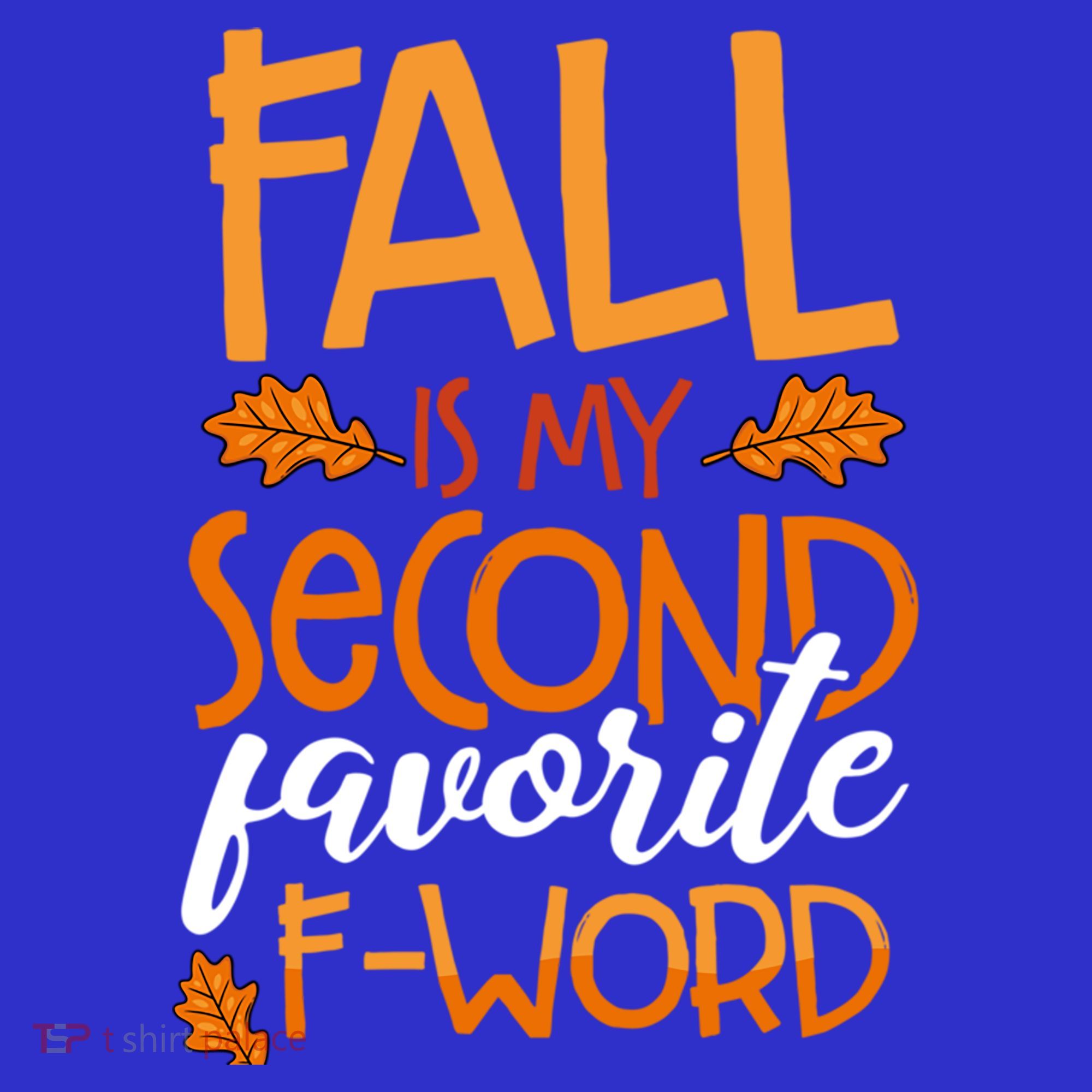 Fall Is My Second Favorite F Word Funny Autumn Gift Women's Tank Top