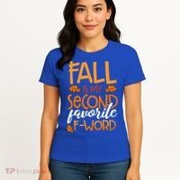 Fall Is My Second Favorite F Word Funny Autumn Gift Women's T-Shirt thumb 4