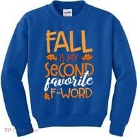 Fall Is My Second Favorite F Word Funny Autumn Gift Kids Sweatshirt thumb 0