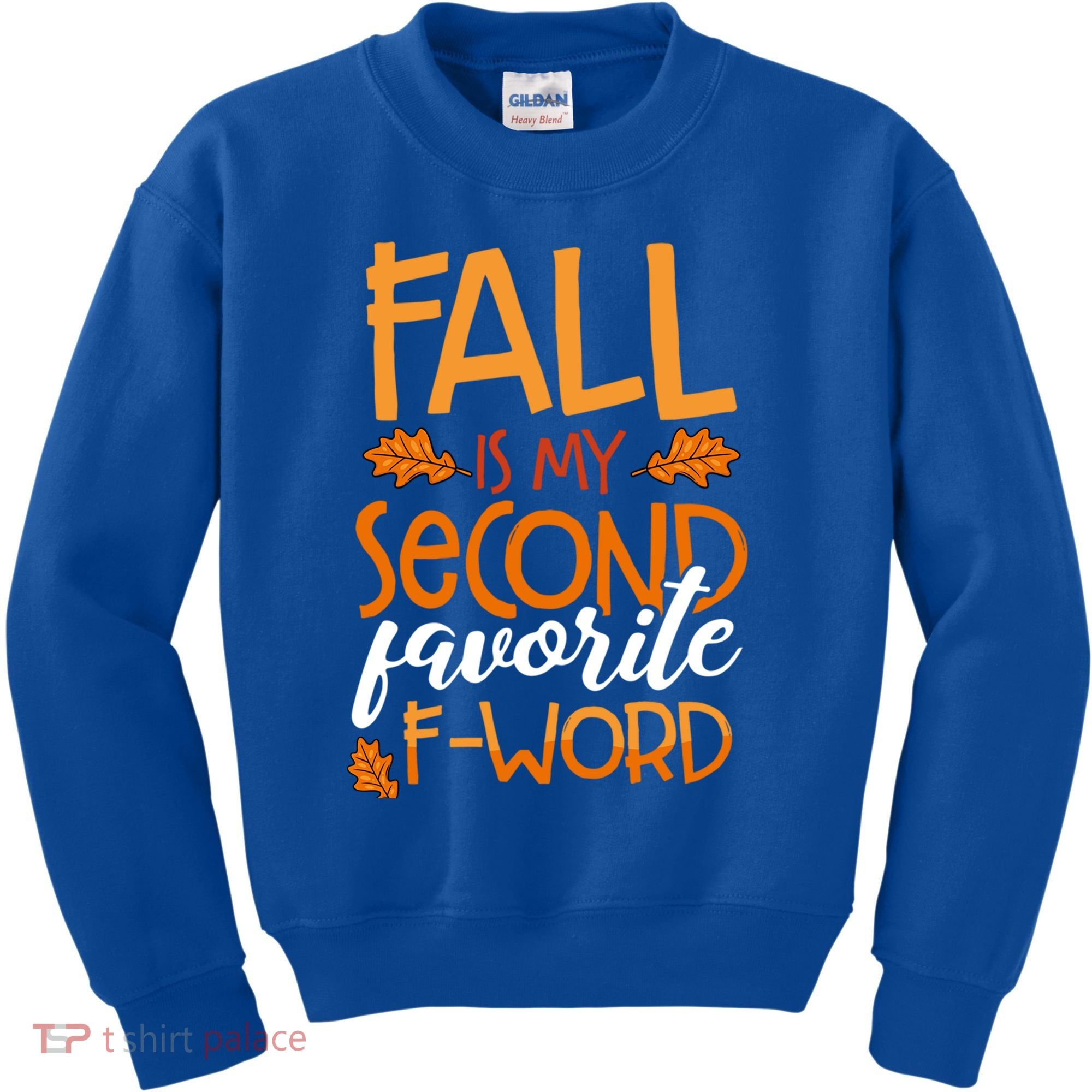 Fall Is My Second Favorite F Word Funny Autumn Gift Kids Sweatshirt