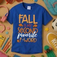 Fall Is My Second Favorite F Word Funny Autumn Gift Kids T-Shirt thumb 3