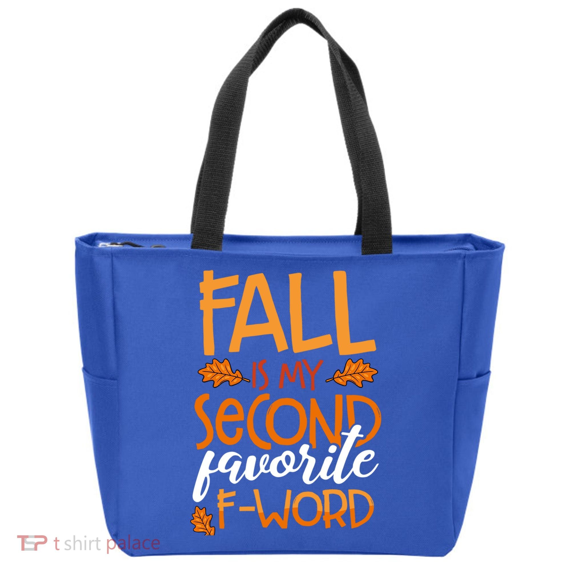 Fall Is My Second Favorite F Word Funny Autumn Gift Tote Bag