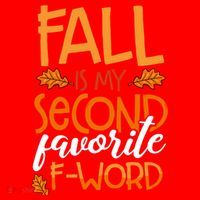 Fall Is My Second Favorite F Word Funny Autumn Gift Santa Hat thumb 1