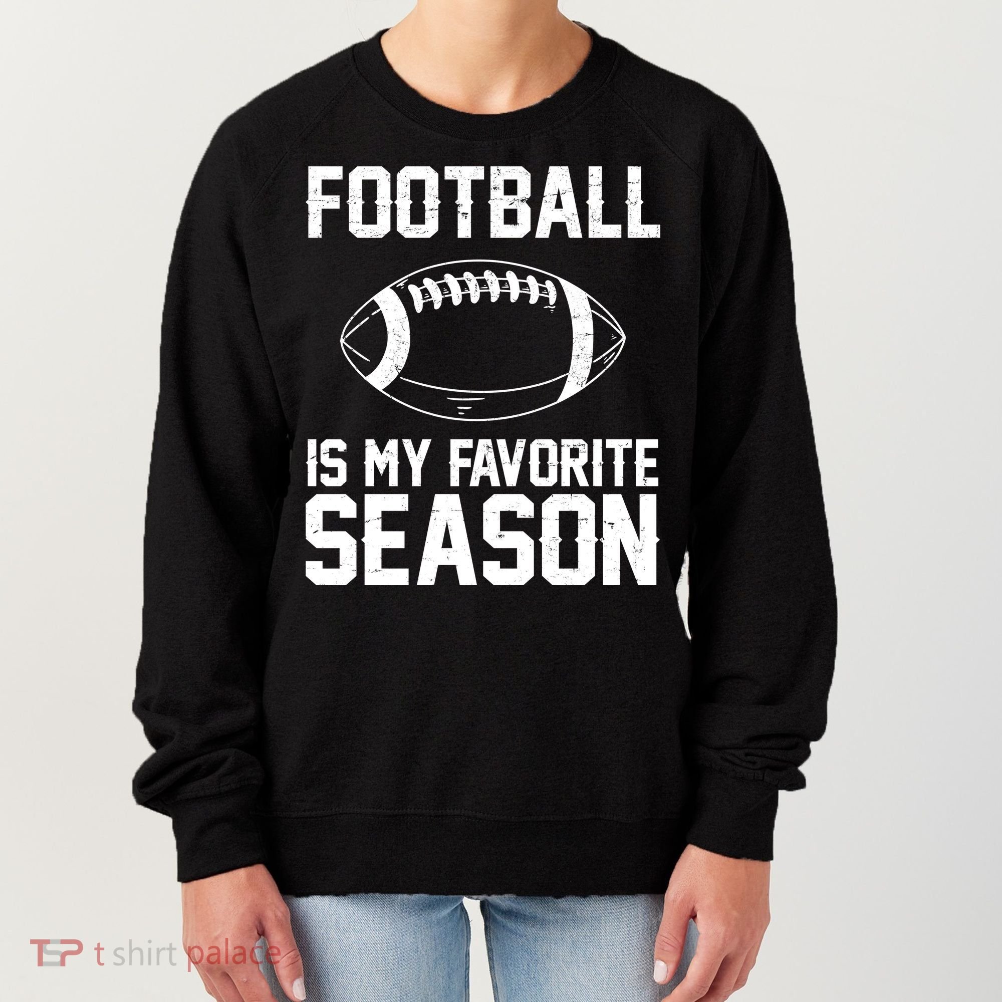 Football Is My Favorite Season Women's Sweatshirt