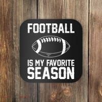 Football Is My Favorite Season Coaster thumb 0
