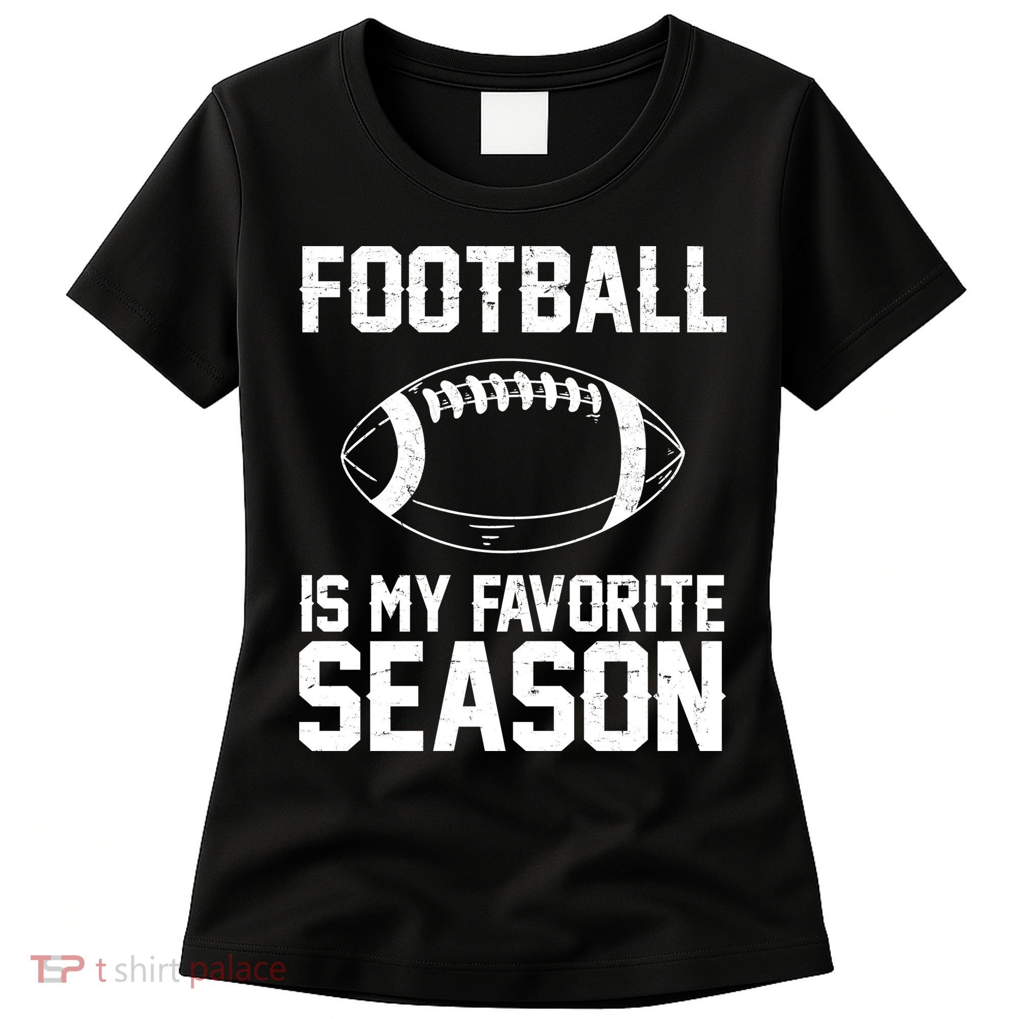 Football Is My Favorite Season Women's T-Shirt