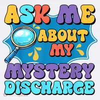 Fun Inappropriate Mystery Discharge Embarrassing Adult Humor Women's Hoodie thumb 2