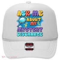 Fun Inappropriate Mystery Discharge Embarrassing Adult Humor Hat thumb 0
