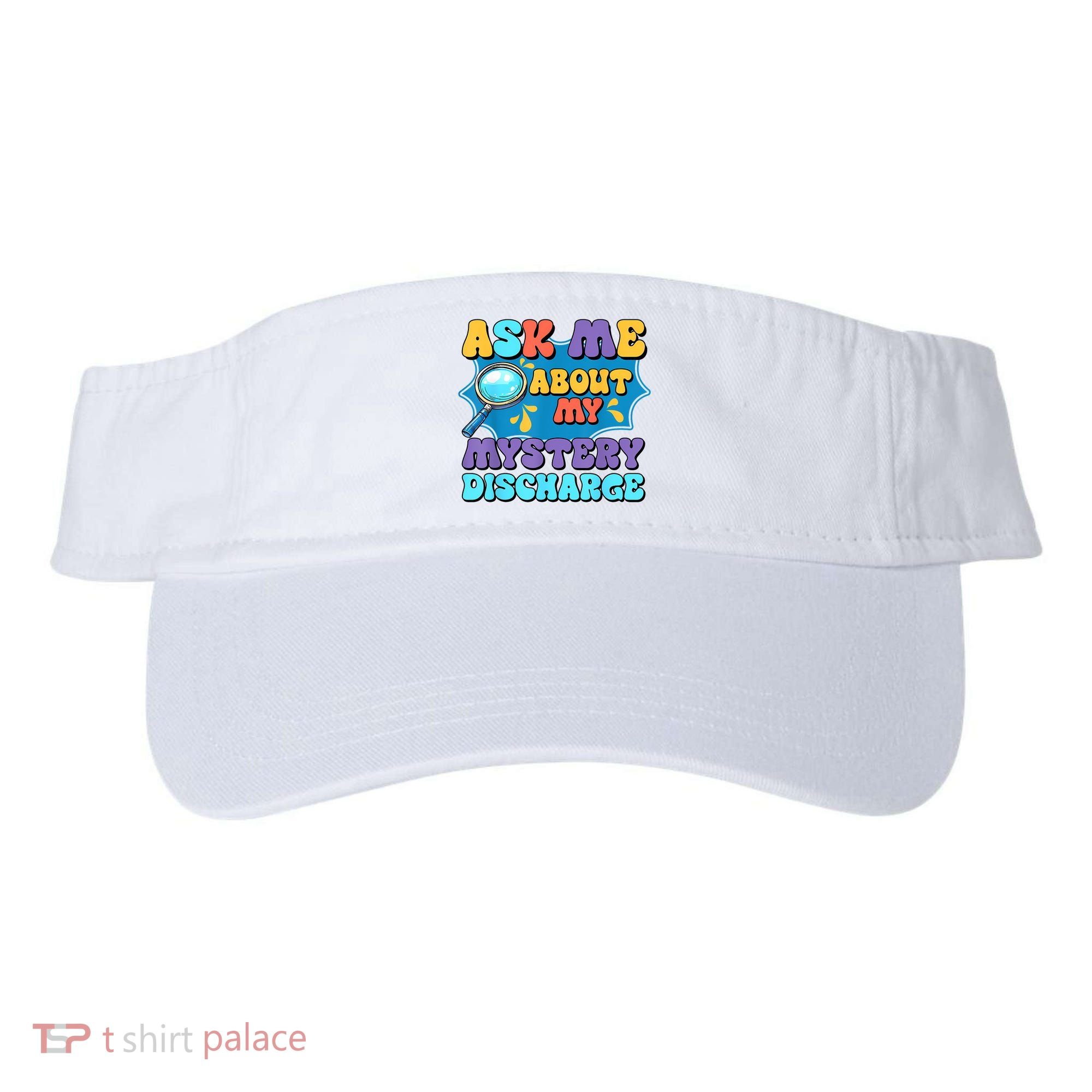 Fun Inappropriate Mystery Discharge Embarrassing Adult Humor Visor