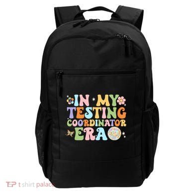 Funny In My Testing Coordinator Era Motivational Students Cute Gift Backpack