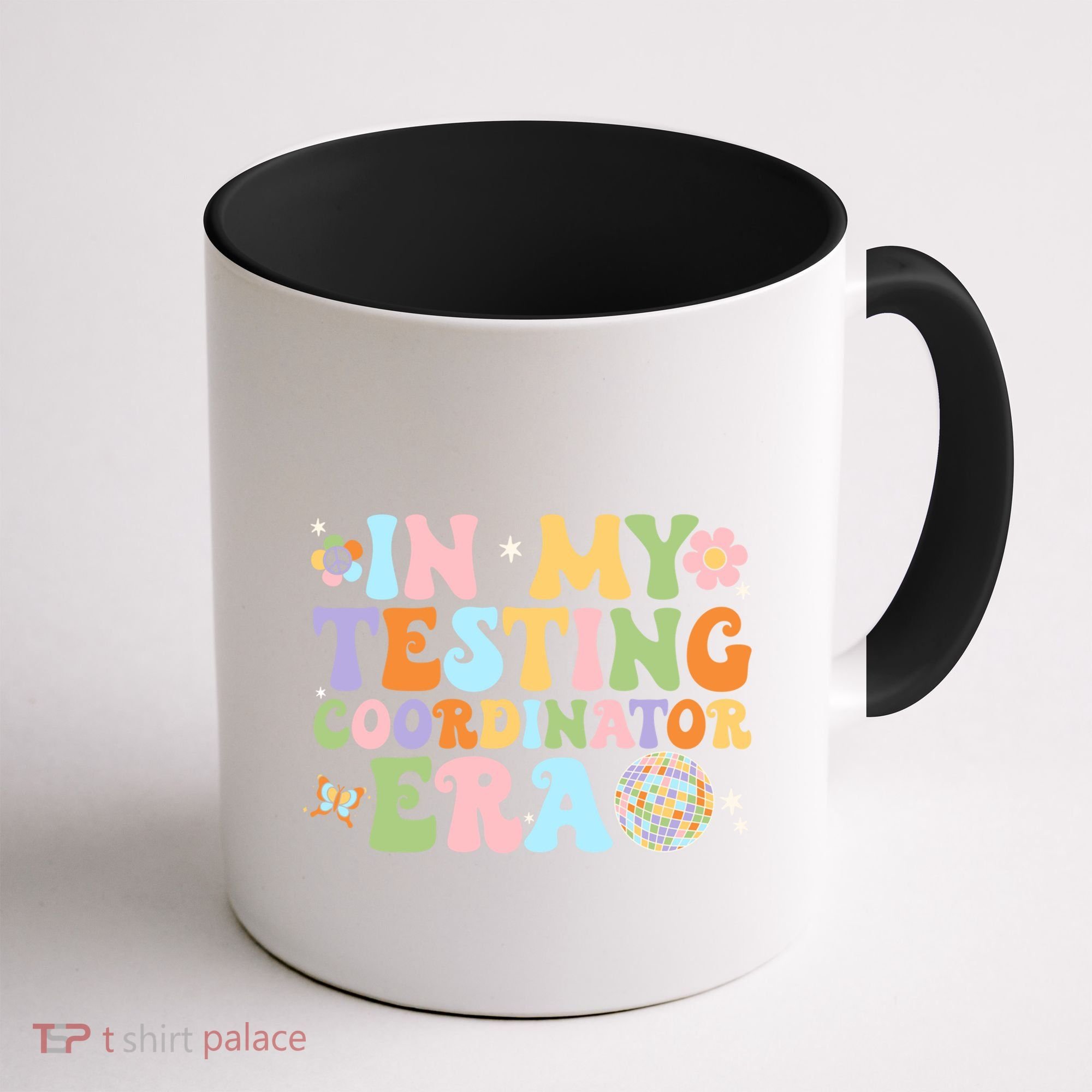 Funny In My Testing Coordinator Era Motivational Students Cute Gift Coffee Mug