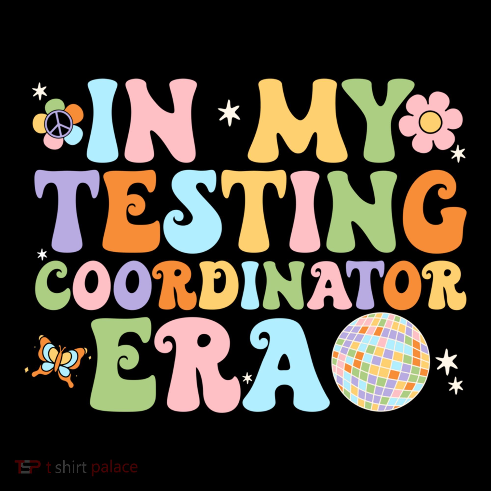 Funny In My Testing Coordinator Era Motivational Students Cute Gift Coffee Mug