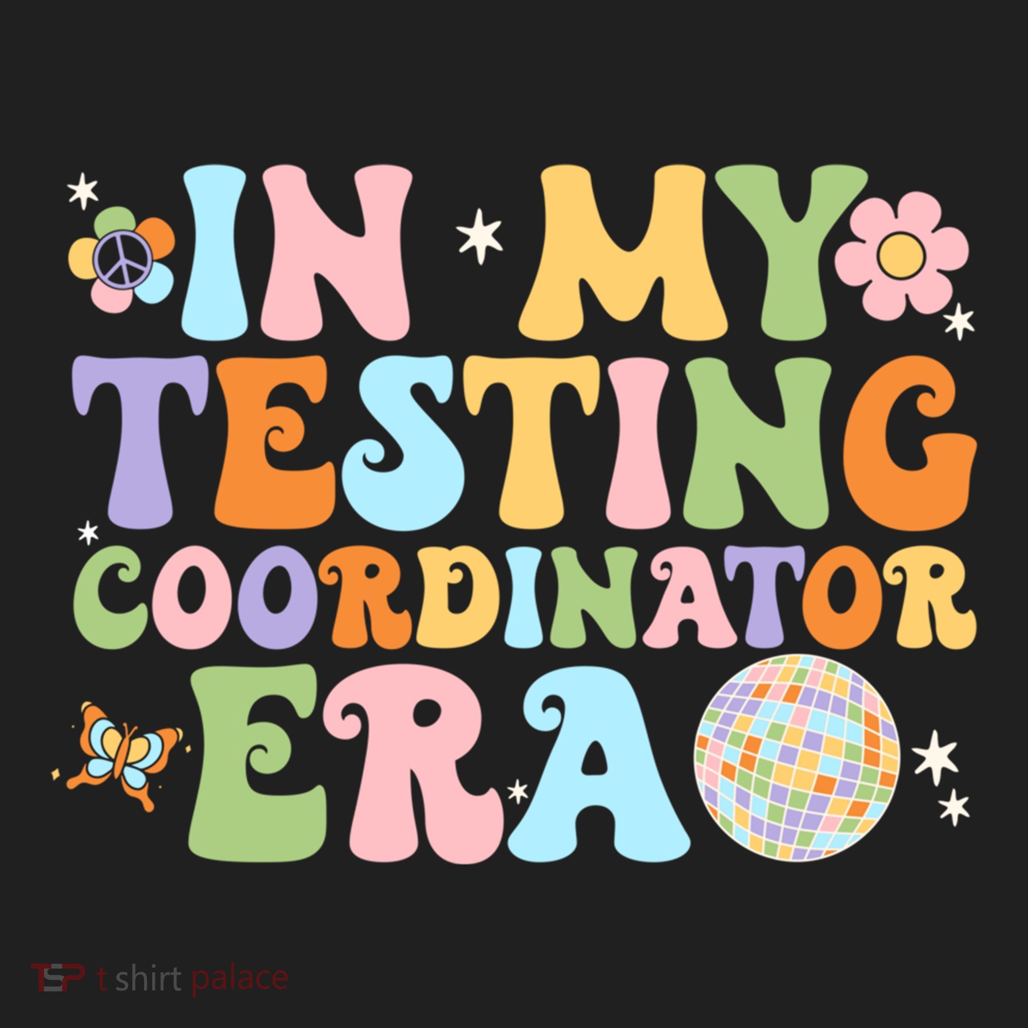 Funny In My Testing Coordinator Era Motivational Students Cute Gift Hat
