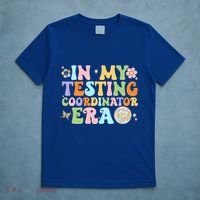 Funny In My Testing Coordinator Era Motivational Students Cute Gift T-Shirt thumb 5