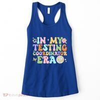 Funny In My Testing Coordinator Era Motivational Students Cute Gift Women's Tank Top thumb 0
