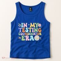Funny In My Testing Coordinator Era Motivational Students Cute Gift Tank Top thumb 2