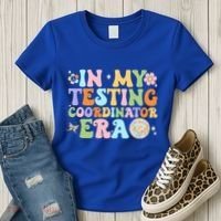 Funny In My Testing Coordinator Era Motivational Students Cute Gift Women's T-Shirt thumb 3