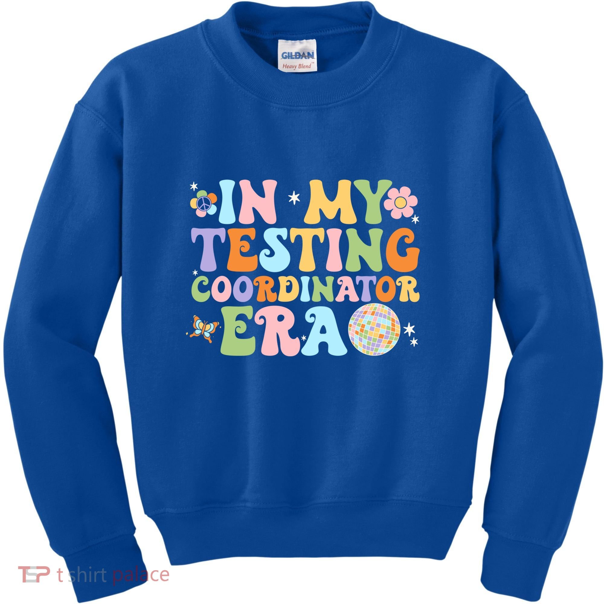 Funny In My Testing Coordinator Era Motivational Students Cute Gift Kids Sweatshirt