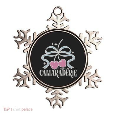 Funny I Mean Camaraderie Terriblay Ornament