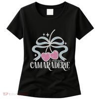 Funny I Mean Camaraderie Terriblay Women's T-Shirt thumb 0