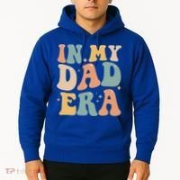 Funny In My Dad Era Lover Groovy Retro Daddy Fathers Day Gift Hoodie thumb 2