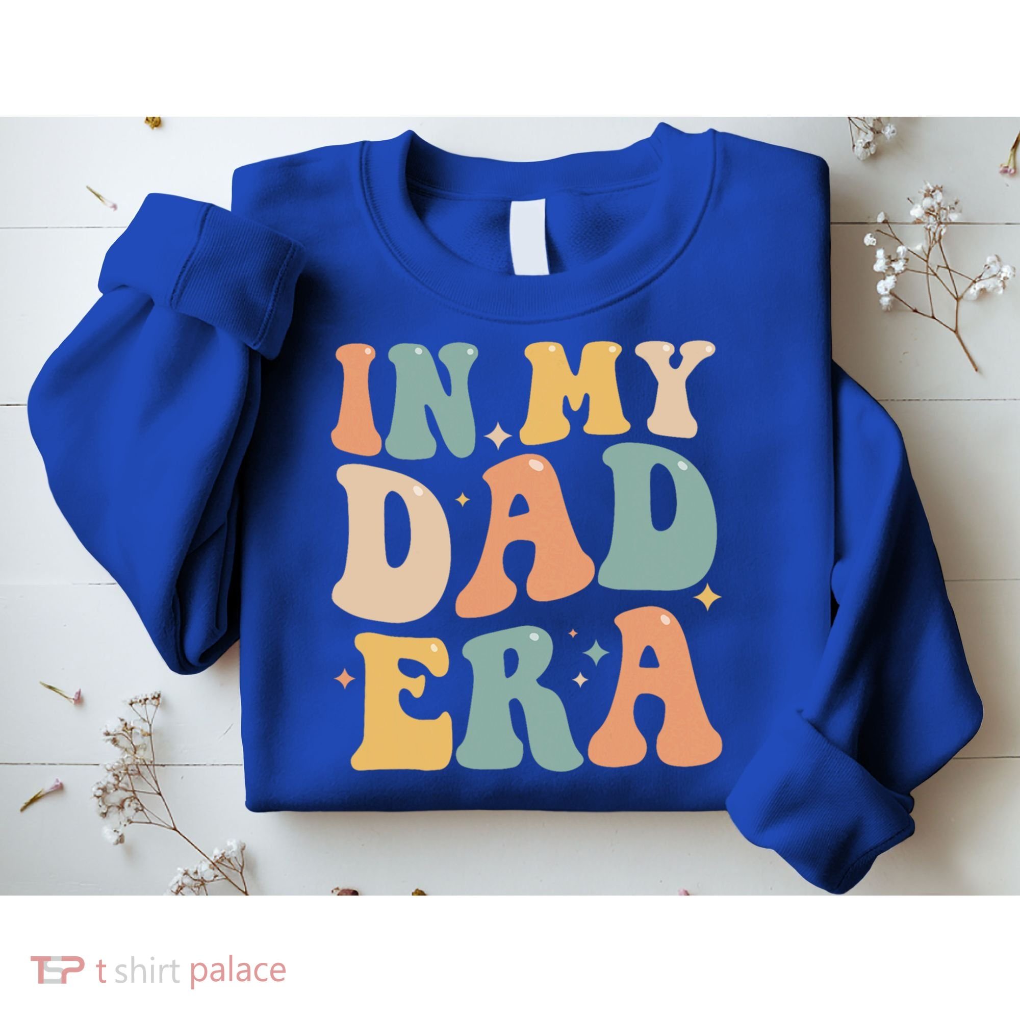 Funny In My Dad Era Lover Groovy Retro Daddy Fathers Day Gift Sweatshirt