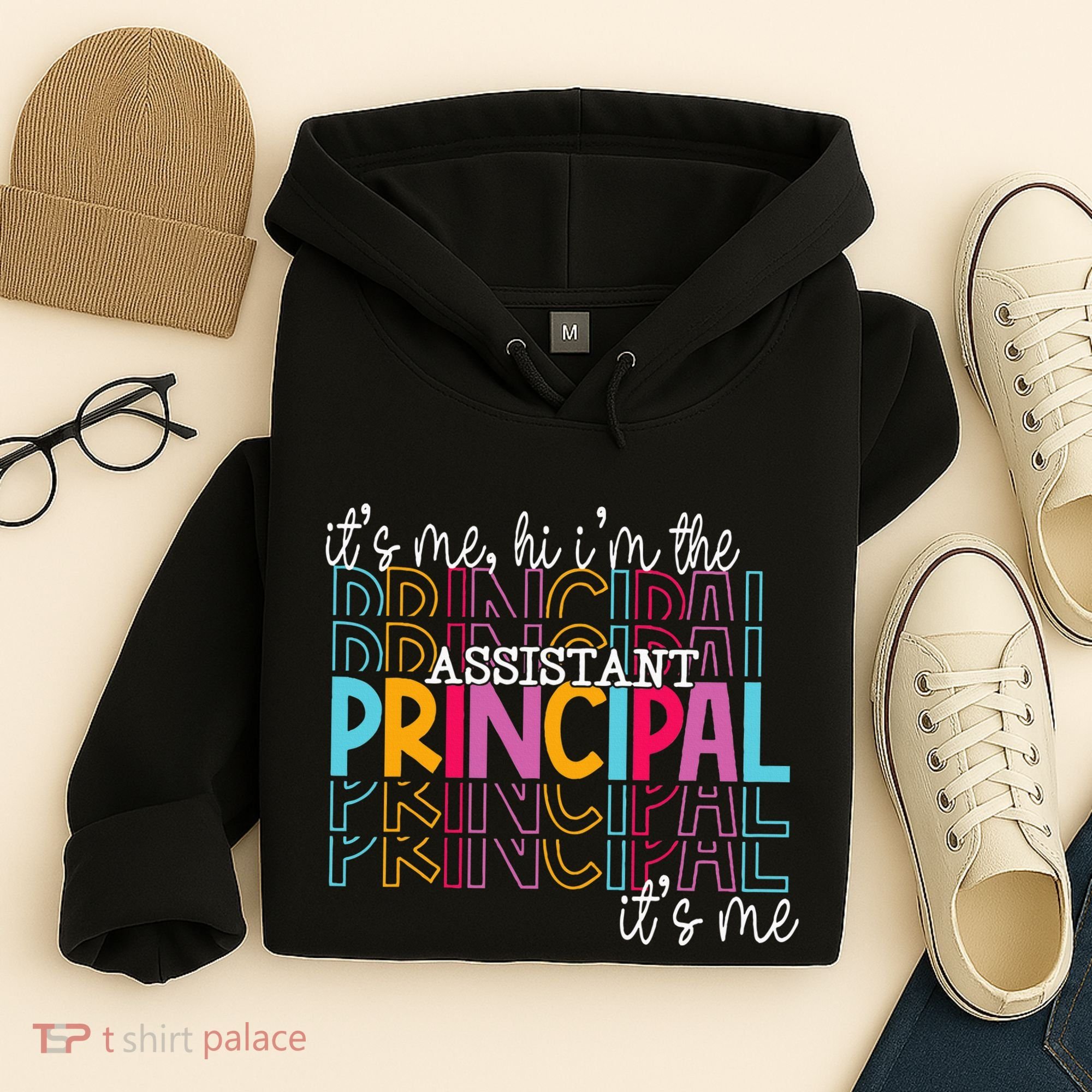 Funny ItS Me Hi IM The Assistant Principal ItS Me School Hoodie