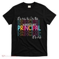 Funny ItS Me Hi IM The Assistant Principal ItS Me School T-Shirt thumb 0