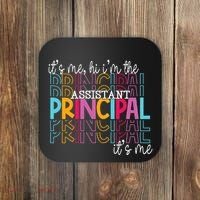 Funny ItS Me Hi IM The Assistant Principal ItS Me School Coaster thumb 0