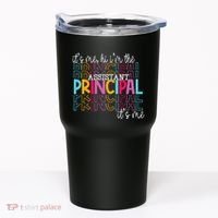 Funny ItS Me Hi IM The Assistant Principal ItS Me School Tumbler thumb 0