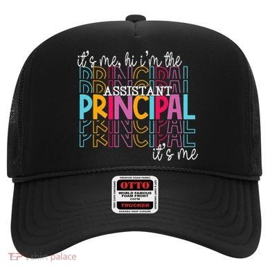 Funny ItS Me Hi IM The Assistant Principal ItS Me School Hat