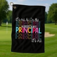 Funny ItS Me Hi IM The Assistant Principal ItS Me School Golf Towel thumb 1