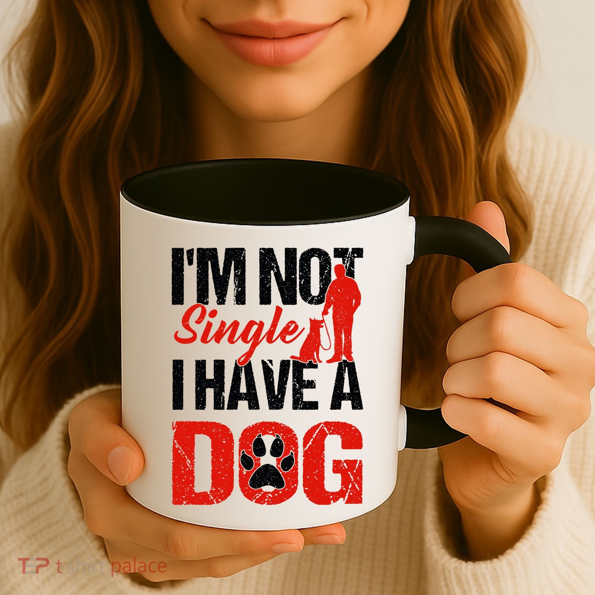 Funny I'm Not Single I Have A Dog Coffee Mug