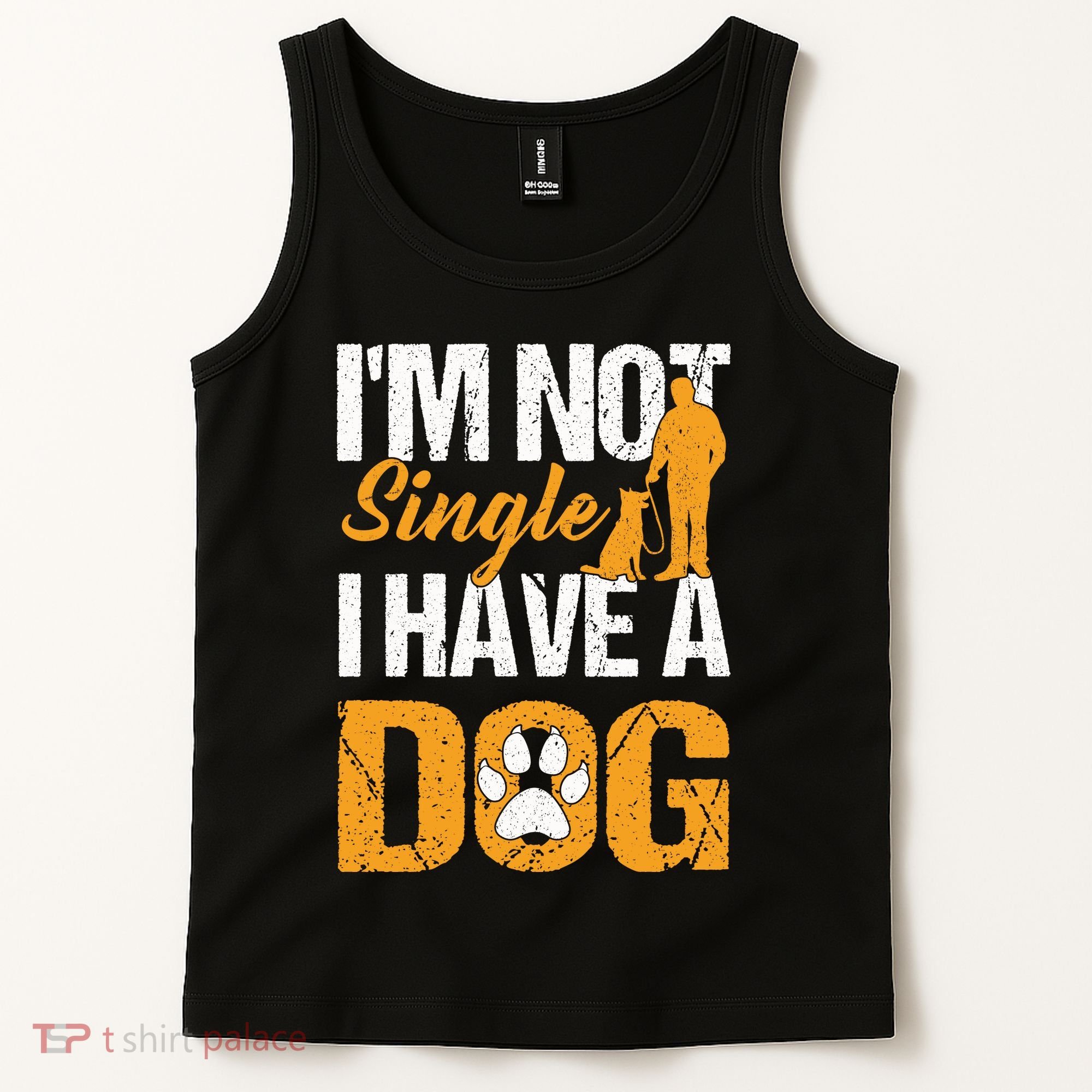 Funny I'm Not Single I Have A Dog Tank Top