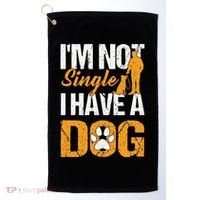 Funny I'm Not Single I Have A Dog Golf Towel thumb 0