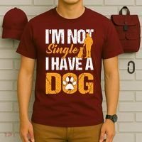 Funny I'm Not Single I Have A Dog T-Shirt thumb 6