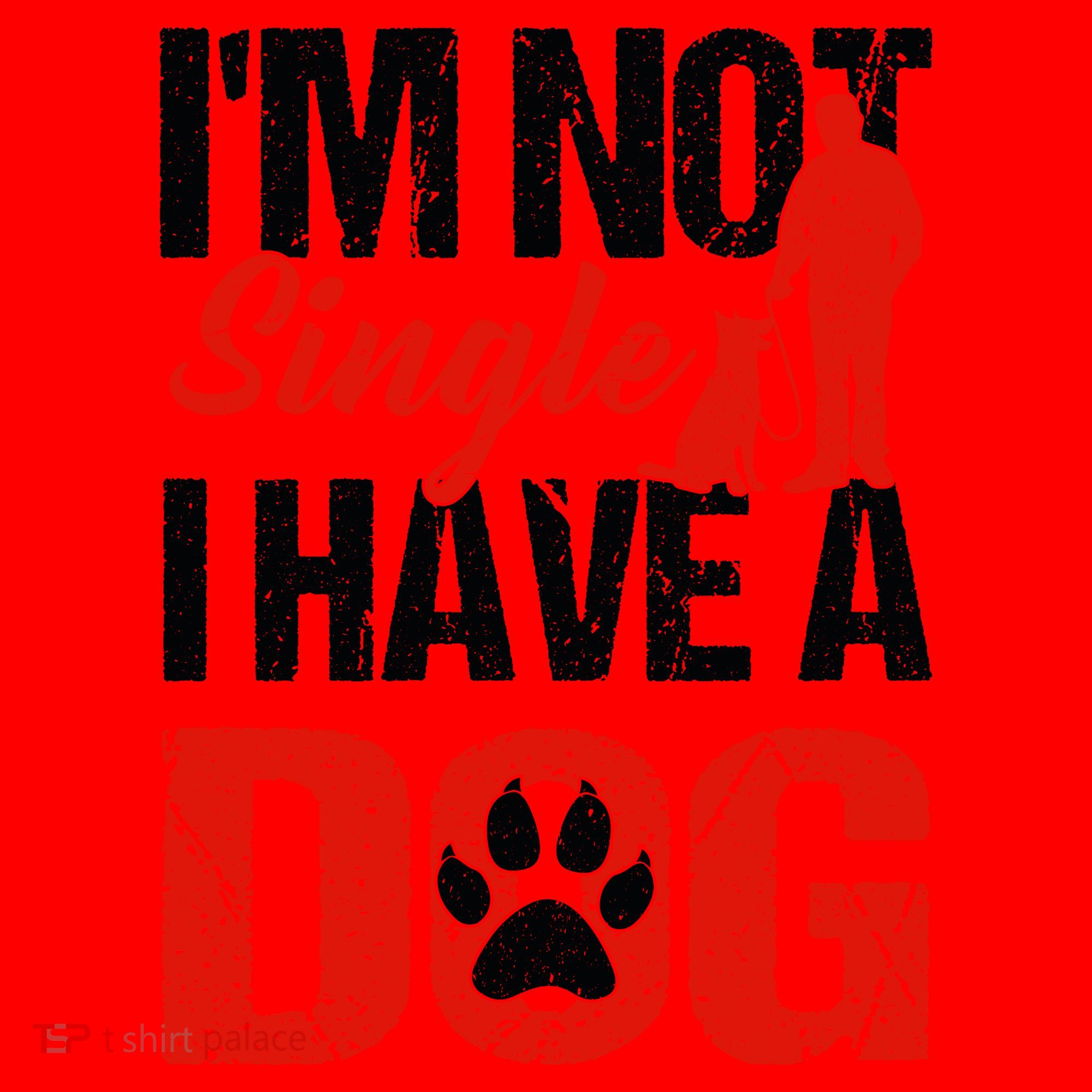 Funny I'm Not Single I Have A Dog Santa Hat