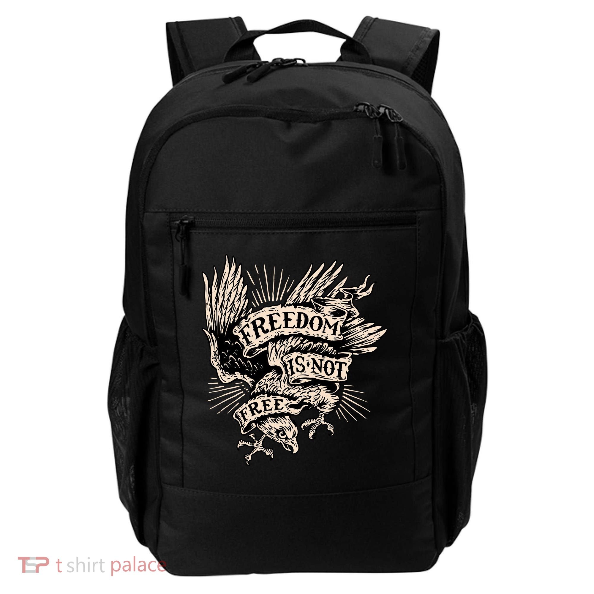 Freedom Is Not Free Eagle Backpack