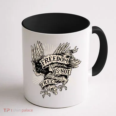 Freedom Is Not Free Eagle Coffee Mug back