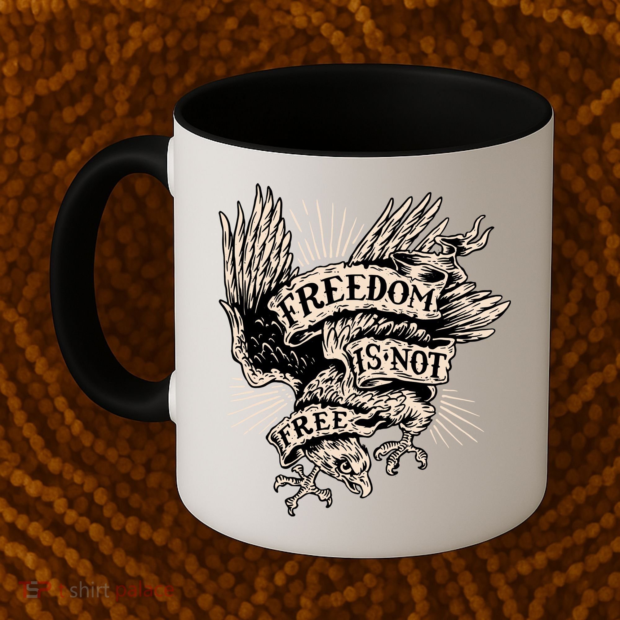 Freedom Is Not Free Eagle Coffee Mug