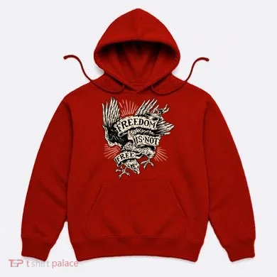 Freedom Is Not Free Eagle Hoodie