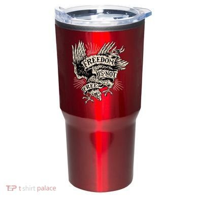 Freedom Is Not Free Eagle Tumbler