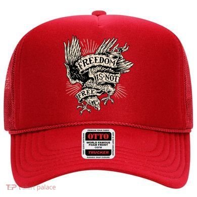 Freedom Is Not Free Eagle Hat
