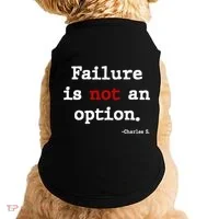 Failure Is Not An Option Doggie Tank thumb 0