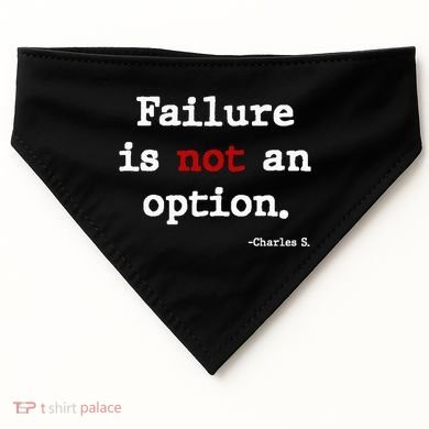 Failure Is Not An Option USA-Made Doggie Bandana
