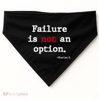 Failure Is Not An Option USA-Made Doggie Bandana thumb 0