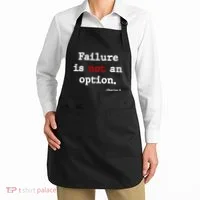 Failure Is Not An Option Apron thumb 2