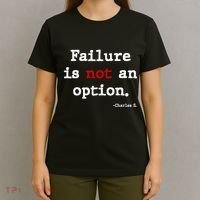 Failure Is Not An Option T-Shirt thumb 4