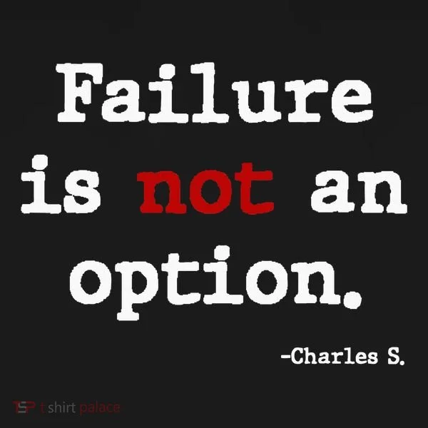 Failure Is Not An Option Coaster